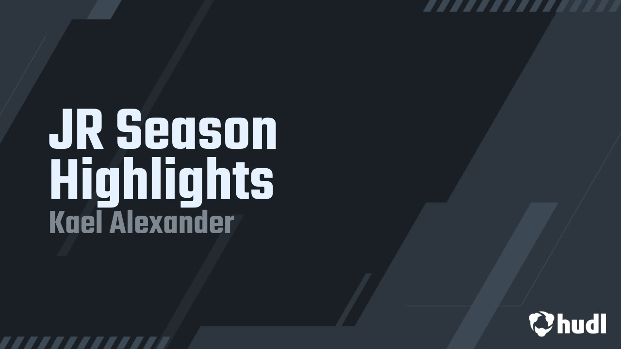 Season Highlights Kael Alexander highlights Hudl