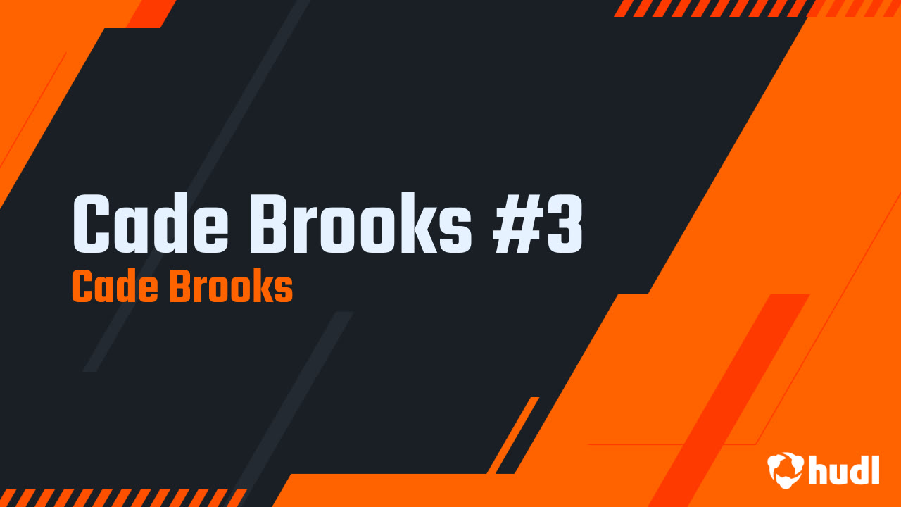 Three Cade Cade Brooks #3 - Cade Brooks highlights - Hudl