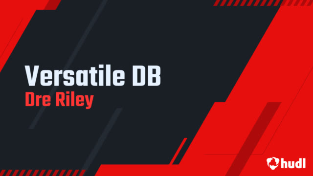 Dre Riley - Hudl