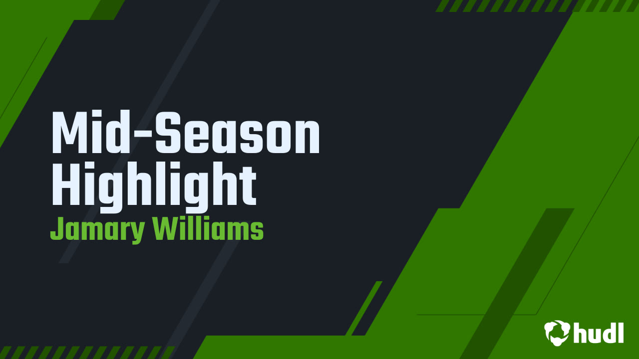Mid-Season Highlight - Jamary Williams highlights - Hudl