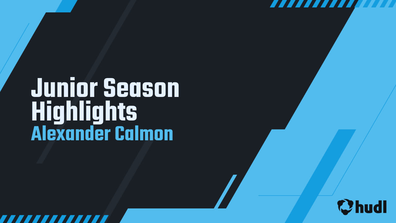 Junior Season Highlights - Alexander Calmon highlights - Hudl