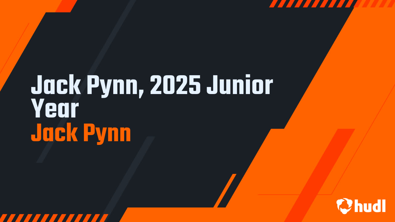 Jack Pynn, 2025 Junior Year - Jack Pynn highlights - Hudl