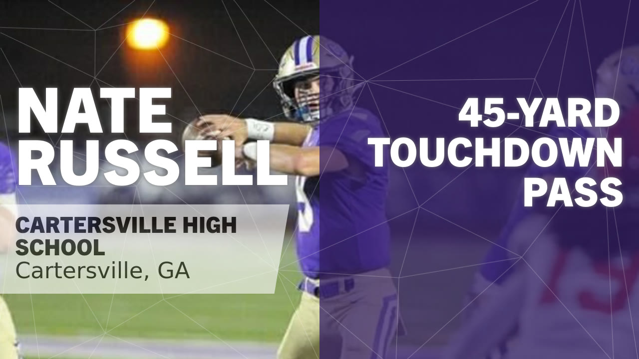 45-yard Touchdown Pass vs Starr's Mill - Nate Russell highlights - Hudl