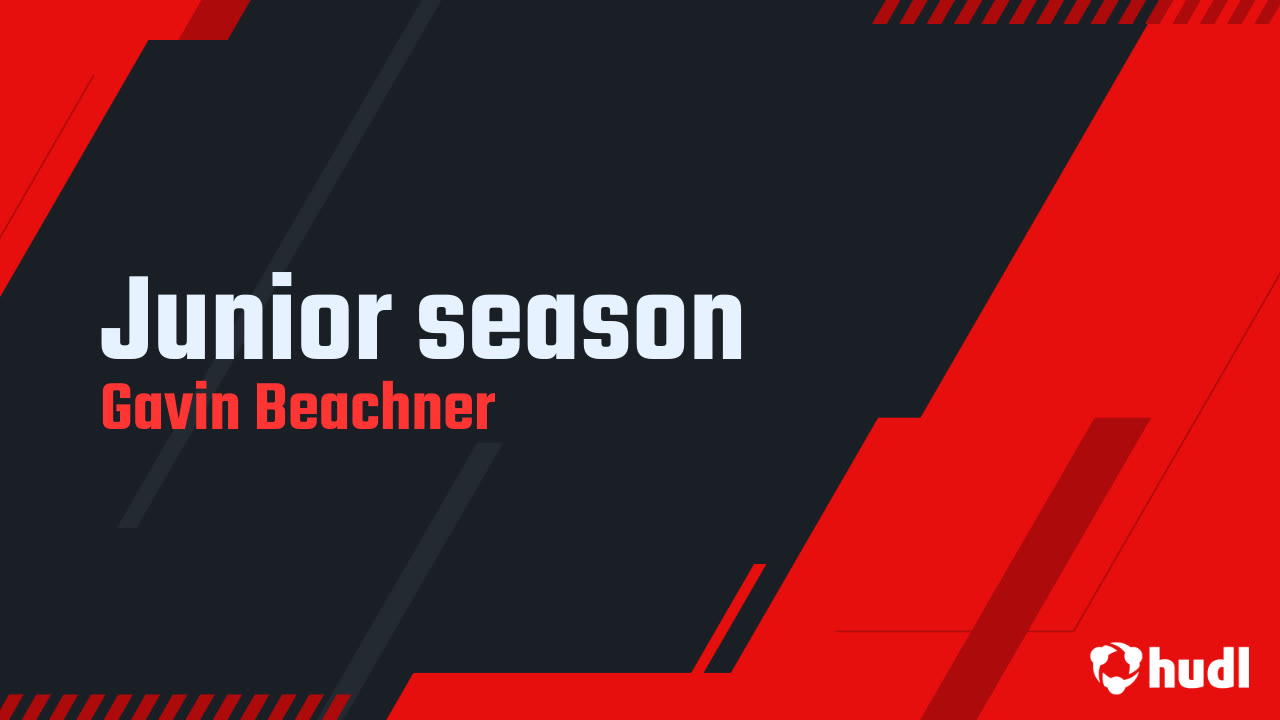 Junior season - Gavin J Beachner highlights - Hudl