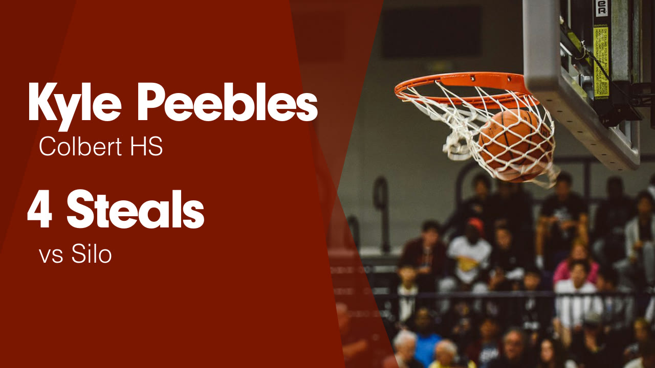 4 Steals vs Silo - Kyle Peebles highlights - Hudl