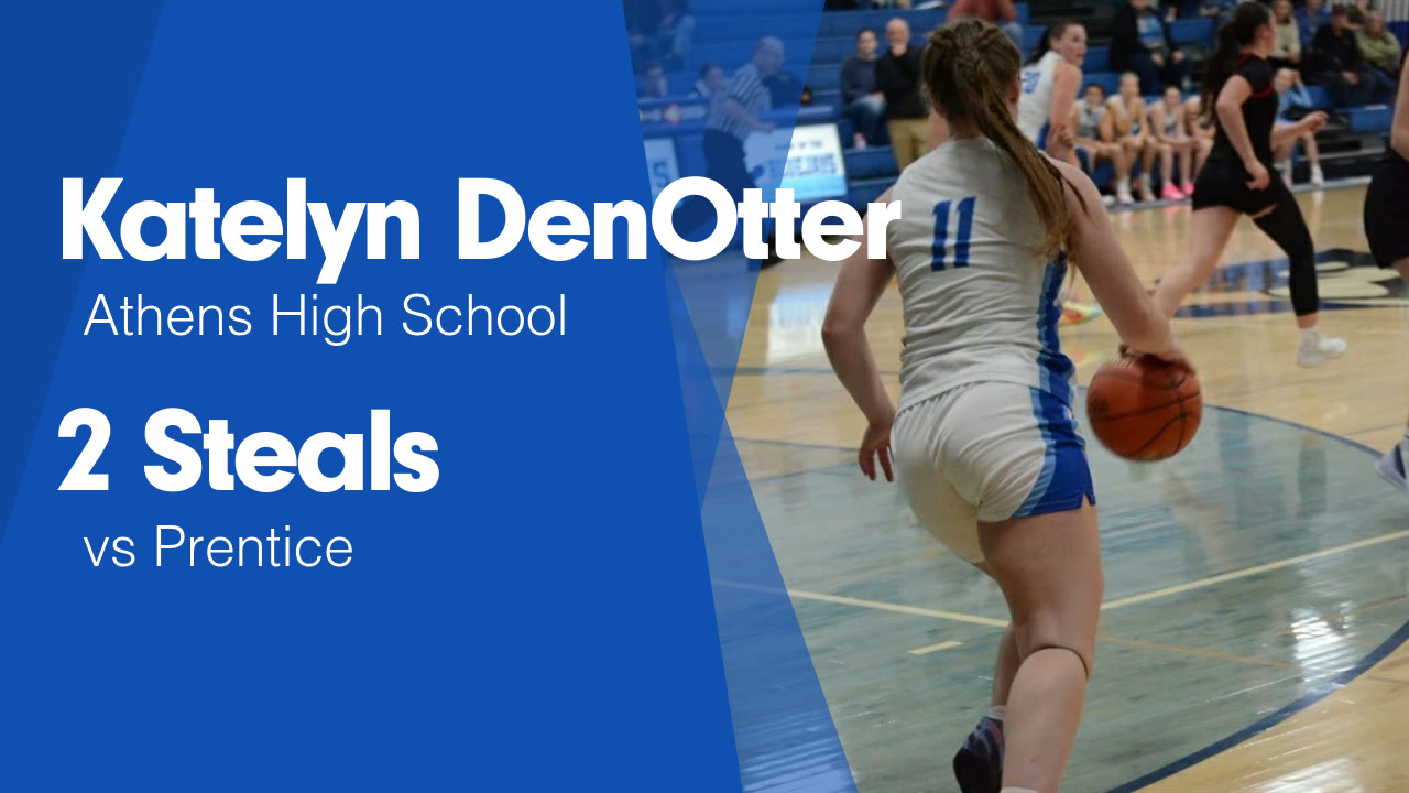 2 Steals vs Prentice - Katelyn DenOtter highlights - Hudl