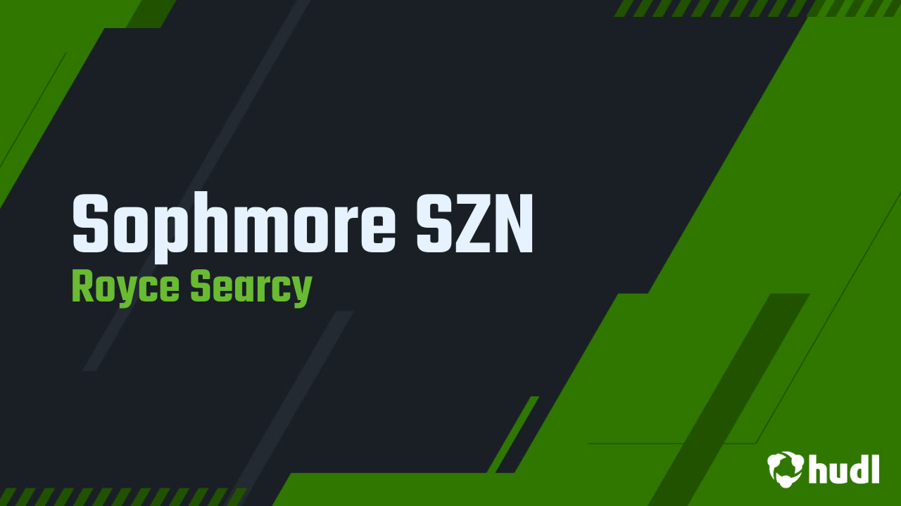 Royce Searcy Sophomore Season Highlights