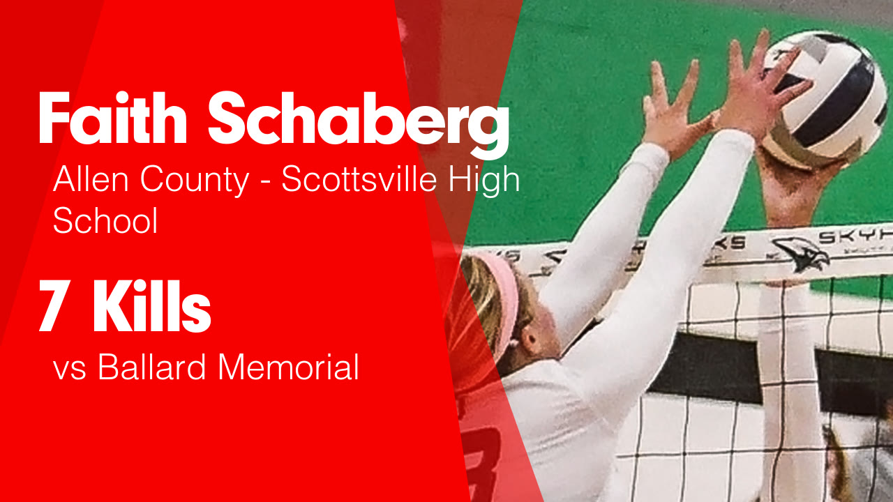 7 Kills vs Ballard Memorial - Faith Schaberg highlights - Hudl