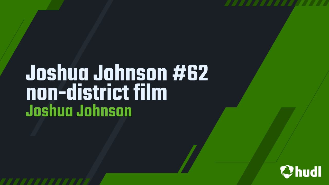 #62 Joshua Johnson C/LG 25-26 Non-District Highlights 