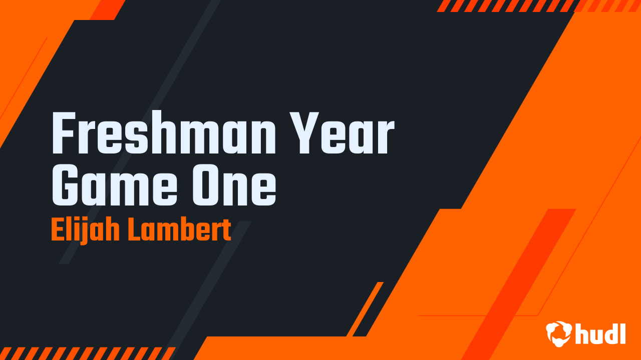 Freshman Year Game One - Elijah Lambert highlights - Hudl