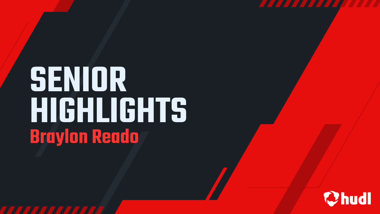 Braylon Reado - Royal - 2025 Senior Season Highlights