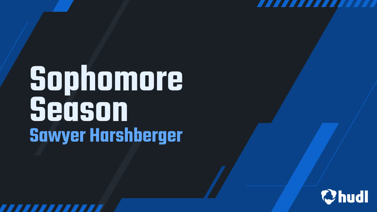 Sophomore Season - Sawyer Harshberger highlights - Hudl