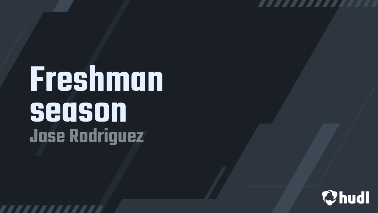 Freshman Season 2024 (2 games missing) 