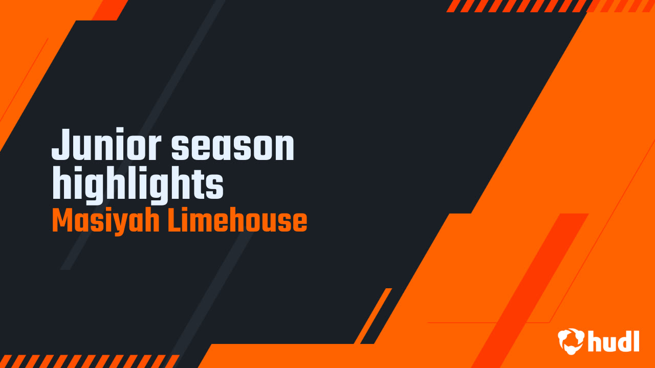 Masiyah Limehouse - Plant City - 2024 Junior Season Highlights