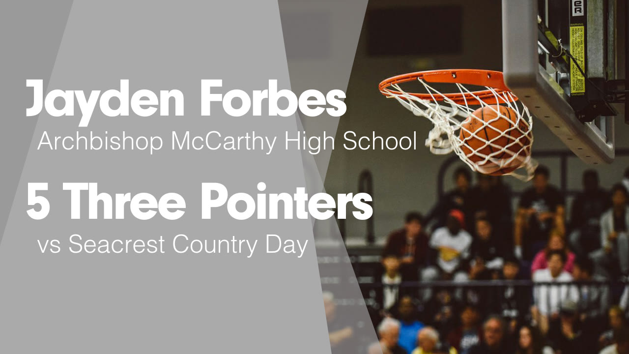 5 Three Pointers vs Seacrest Country Day - Jayden Forbes highlights - Hudl