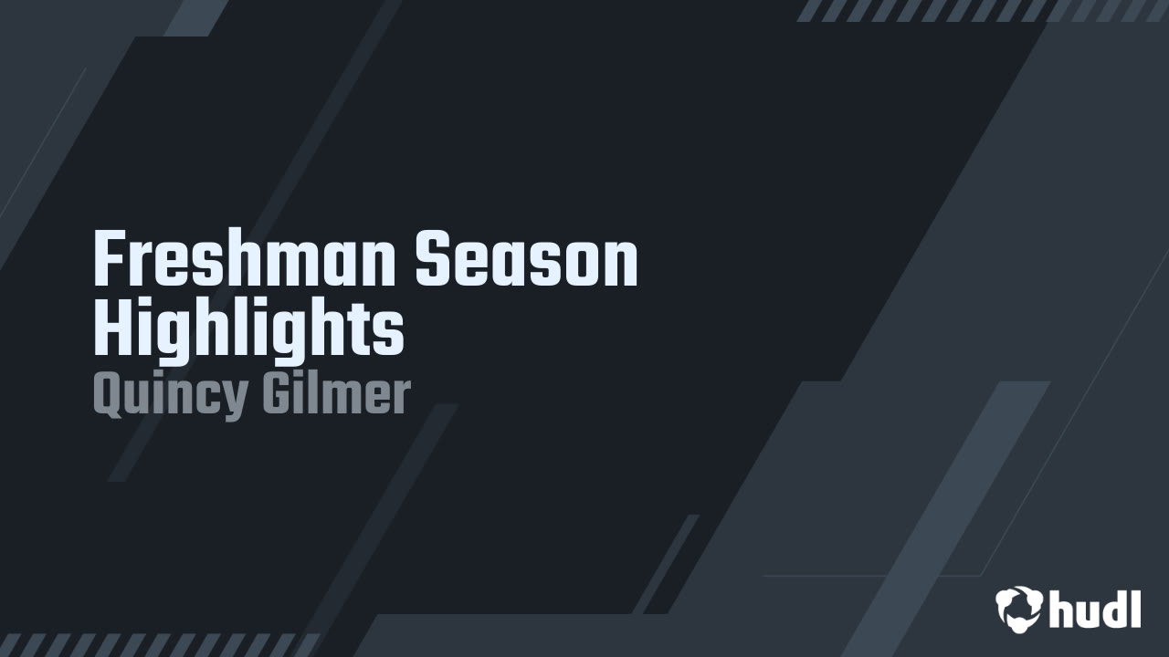 Quincy Gilmer Highlights