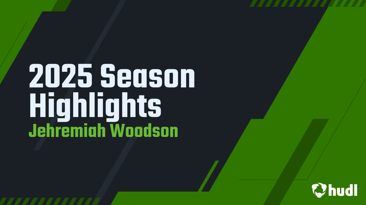 2025 Season Highlights - Jehremiah Woodson highlights - Hudl