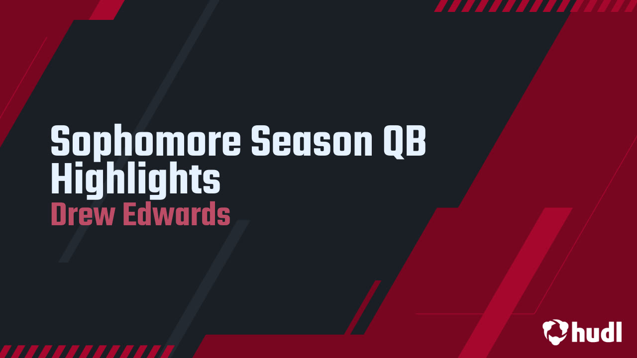 Sophomore Season QB Highlights - Drew Edwards highlights - Hudl