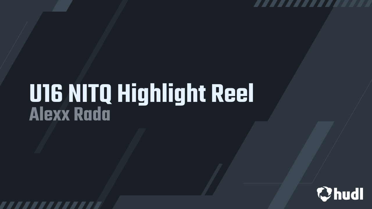 U16 NITQ Highlight Reel - Alexx Rada highlights - Hudl