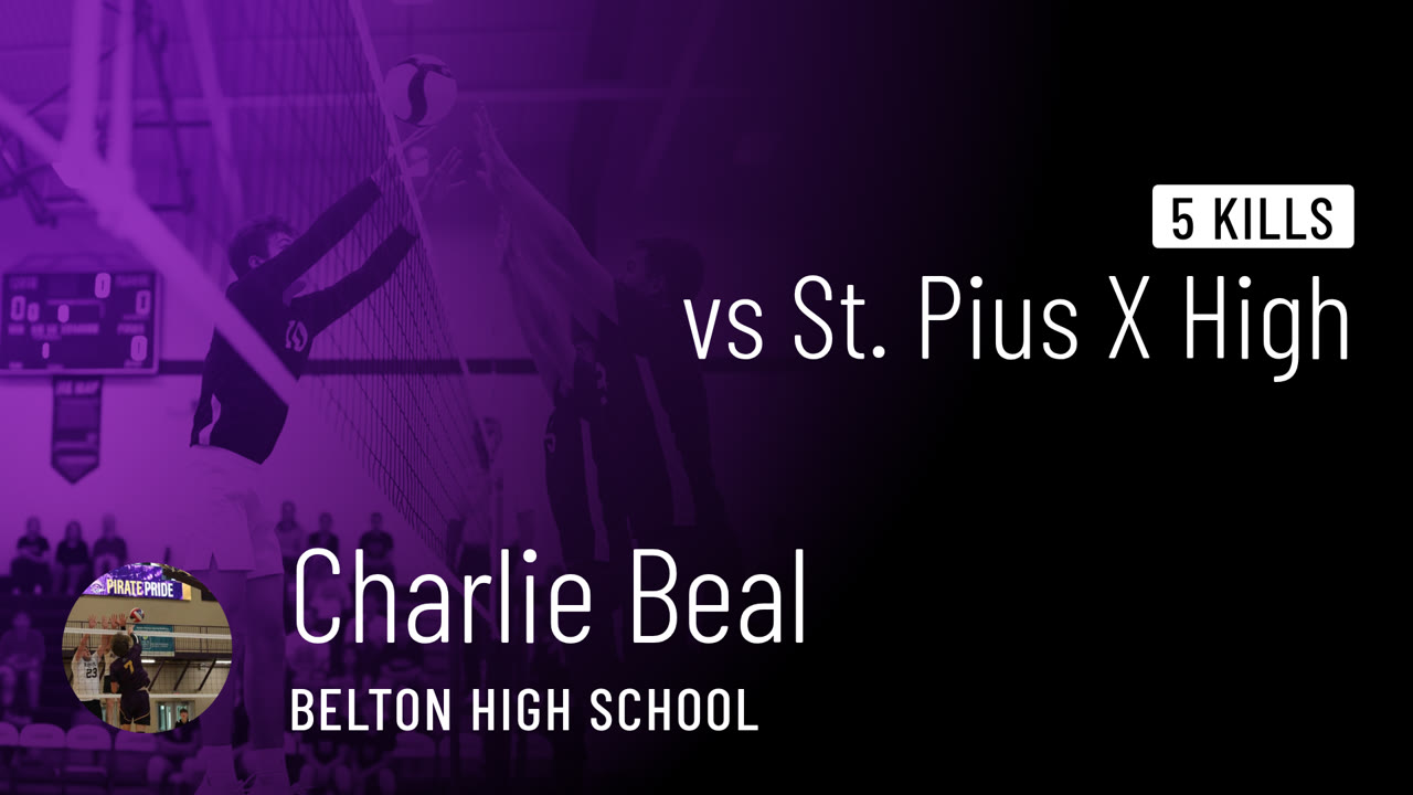5 Kills vs St. Pius X - Charlie Beal highlights - Hudl