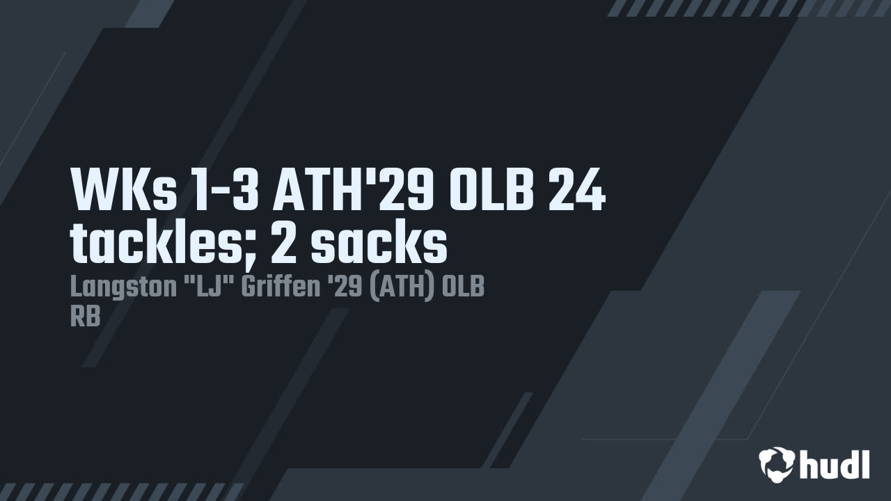 WKs 1-3 ATH'29 OLB 24 tackles; 2 sacks