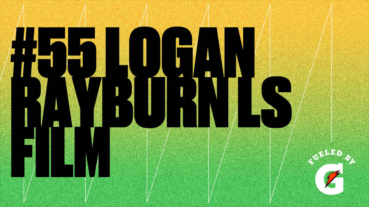 #55 Logan Rayburn LS Film - Logan Rayburn highlights